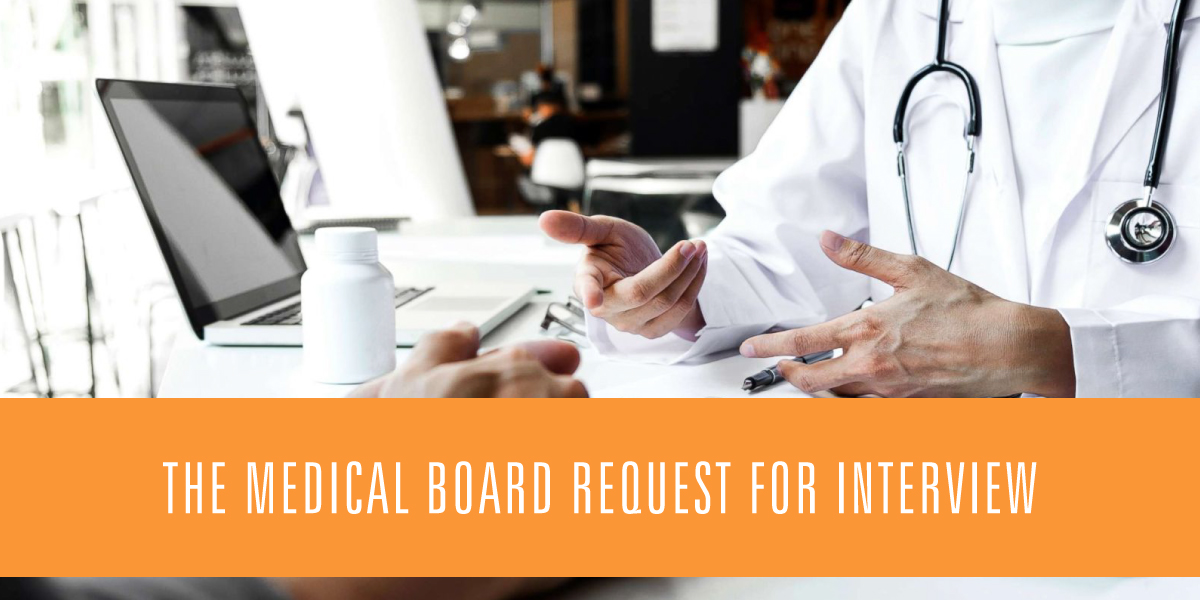 The Medical Board Request for Interview
