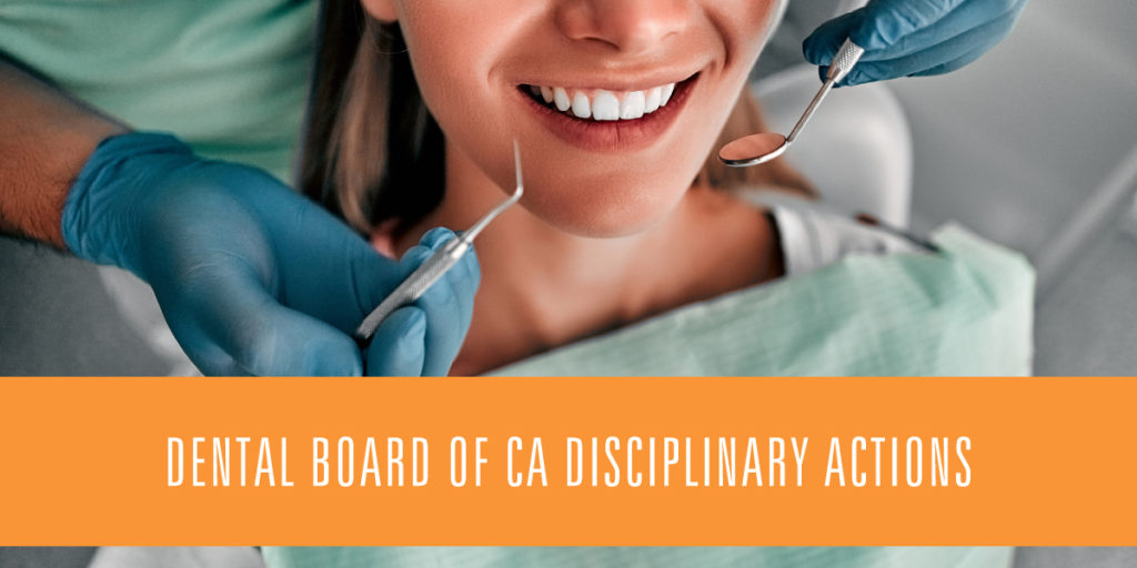 Dental Board of CA Disciplinary Actions